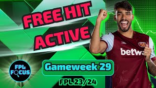 FPL 2324  BLANK GW29 FREE HIT ACTIVE [upl. by Spindell]