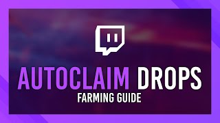 Automatically claim Twitch DropsChannel Points GUIDE 2024 [upl. by Oribel239]