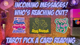 💬Incoming Messages Who Will Be Reaching Out💬 Tarot Pick a Card Reading [upl. by Eninnaj]