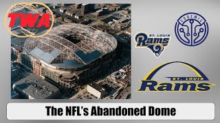 The NFLs Abandoned Dome  The Dome at Americas Center  Former Home of the St Louis Rams [upl. by Aerb]