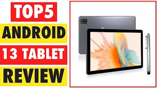 Top 5 Best Android 13 Tablet In 2024 [upl. by Llekram295]