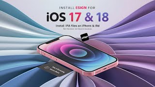 Latest Esign Method for Ios 17 amp 18  Install IPA Files on iPhone amp iPad  No Revoke or Blacklist😁 [upl. by Ellenuahs]