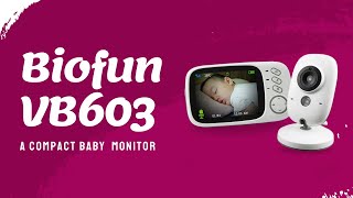 BIOFUN Vb603 A Compact Baby Monitor [upl. by Narot]