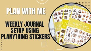 Plan With Me  Weekly Journal Setup Using Planything Stickers [upl. by Limay658]