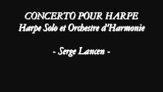 Concerto pour harpe  Serge Lancen [upl. by Ahsiekam153]