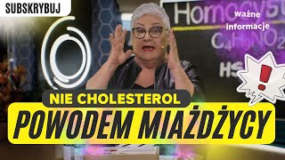 TO NIE CHOLESTEROL POWODEM MIAŻDŻYCY [upl. by Ahsied916]