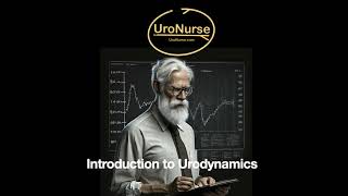 Episode 2 Introduction to Urodynamics [upl. by Chrissie]