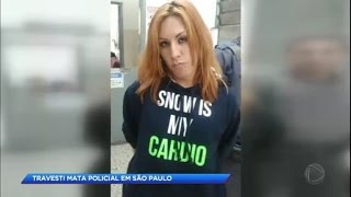 Travesti mata PM em briga por causa de pagamento do programa [upl. by Herriott977]