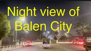 Street Riding view of Balen City at night [upl. by Los]