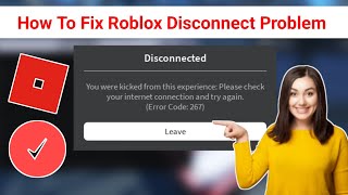 You Were Kicked From this Game  How to Fix Roblox Error Code 267 [upl. by Maurie]