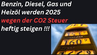 Benzin Diesel Gas und Heizöl wird 2025 kräftig steigen [upl. by Muscolo]