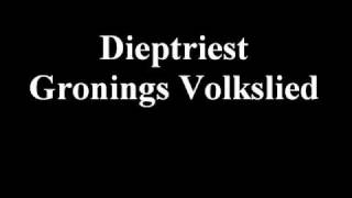 Dieptriest  Gronings Volkslied [upl. by Feltie]