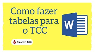 Como inserir tabelas no seu TCC [upl. by Lachman]