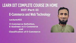 ECommerce definition  EBusiness vs ECommerce  classification of ECommerce  Lecture02 [upl. by Yrem556]