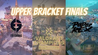 EG vs PRX  Upper Bracket Finals  VALORANT Champions 2023 [upl. by Heeley]