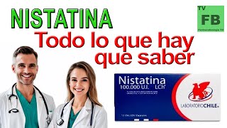 Nistatina Para qué Sirve Cómo se toma y todo lo que hay que saber ¡Medicamento Seguro👨‍🔬💊 [upl. by Martinelli]