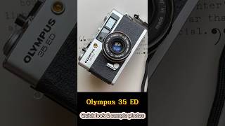 Olympus 35 ED  Quick look amp sample photos filmcamera camerareview photography filmphotography [upl. by Mirak]