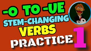 STEMCHANGING VERBS PRACTICE O to UE Exercise 1 [upl. by Cohe703]