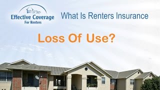 What Is Loss Of Use Coverage On Renters Insurance [upl. by Ignacio839]