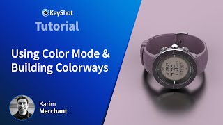 KeyShot Tutorial  Using Color Mode amp Building Colorways [upl. by Ayyn474]