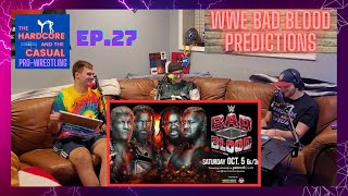 WWE BAD BLOOD 2024 PREDICTIONS  Pro Wrestling Podcast Ep 27 [upl. by Esimehc]