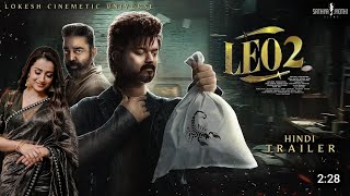 LEO 2  Trailer Hindi  Thalapathy Vijay amp Kamal Haasan  Suriya  Trisha Krishnan  Lokiverse Film [upl. by Quennie]