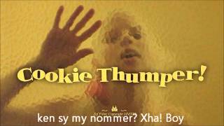 Die Antwoord  Cookie Thumper Lyrics [upl. by Nandor]