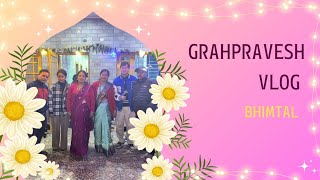 GRAHPRAVESH VLOG❤️  BHIMTAL🧿  GWAL NIWAS 🙏💯 Hum pauche Late fir ye huwa 😱 [upl. by Adaliah772]