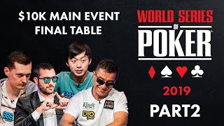 WSOP 19  Main Event  Final Table Part 2 [upl. by Burhans850]