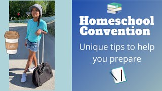 Homeschool Convention  Practical tips to Know Before You Go  2022 [upl. by Alael]