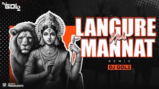 DJ GOL2 Langure Nahi Mannat  CG Bhakti [upl. by Gradey]