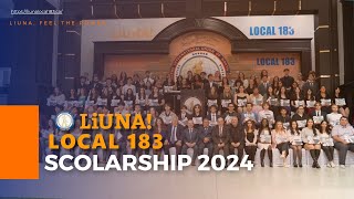 LiUNA Local 183 Scolarship 2024 [upl. by Ardiekal]