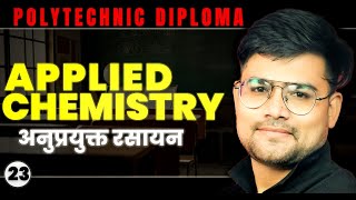 23 Applied Chemistry Polytechnic First Semester Chemistry 1st Semester by Rahul sir As Technic [upl. by Budworth]