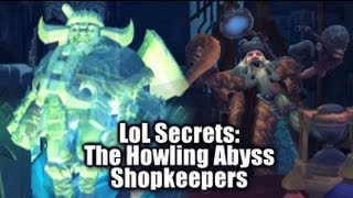 LoL Secrets Howling Abyss Shopkeeper Interactions [upl. by Andonis]