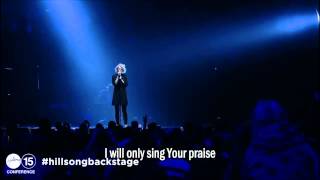 Even When It Hurts Praise Song  Hillsong Conference 2015 legendado [upl. by Iarised]