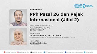 Webinar ke96 PPh Pasal 26 dan Pajak Internasional Jilid 2 [upl. by Sunny]