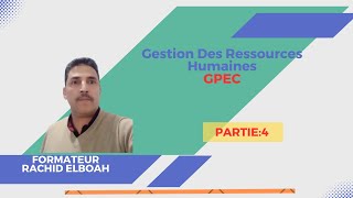 La Gestion des Ressources Humaines GPEC Partie 4 [upl. by Arikehs]