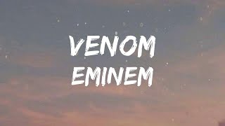 Eminem  Venom Lyrics [upl. by Joela]