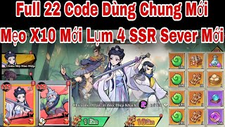 Full 22 Code Võ Lâm Đại Minh Tinh Mới  Mẹo X10 Sever Mới Ra Nhiều Tướng SSR  ttđp [upl. by Lynn]