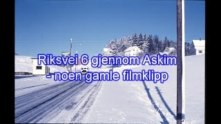 Riksvei 6 gjennom Askim rundt 1960 [upl. by Nnairam607]