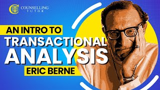 An Introduction to Transactional Analysis  Eric Berne [upl. by Fransisco]