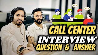 Call Center Interview Question amp Answer  Job Interview  Interview Tips  How Does A Interview [upl. by Erminia]