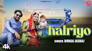 Halriyo  Durga Jasraj Feat Amit Goswami Asha Meena  New Rajasthani Video Song 2024 [upl. by Nnaasil]