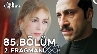 Yalı Çapkını 85 Bölüm 2 Fragmanı  quot Abidinin Annesi Döndü quot [upl. by Penoyer]