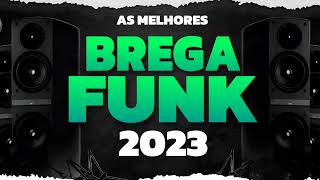 SELEÇÃO BREGA FUNK 2023  AS MELHORES  TOP BREGÃ FUNK SETEMBRO 2023  AS MAIS TOCADAS [upl. by Conner]