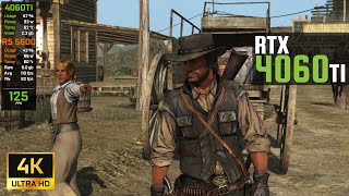 RTX 4060 TI  Red Dead Redemption  4K  1440p  1080p [upl. by Ahtilat]