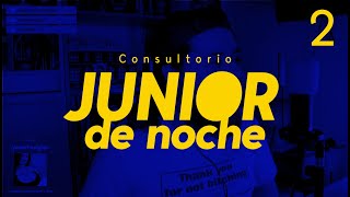 JUNIOR de noche · Consultorio · Preguntas y respuestas · 2 [upl. by Neeli]