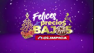 Felices Precios Bajos Olímpica  Feliz Navidad 2018 [upl. by Aneetak648]