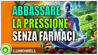 abbassare la pressione senza farmaci [upl. by Acina513]