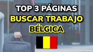 💼 Las 3 Mejores Páginas para Buscar Trabajo en Bélgica 2024 [upl. by Anialam497]